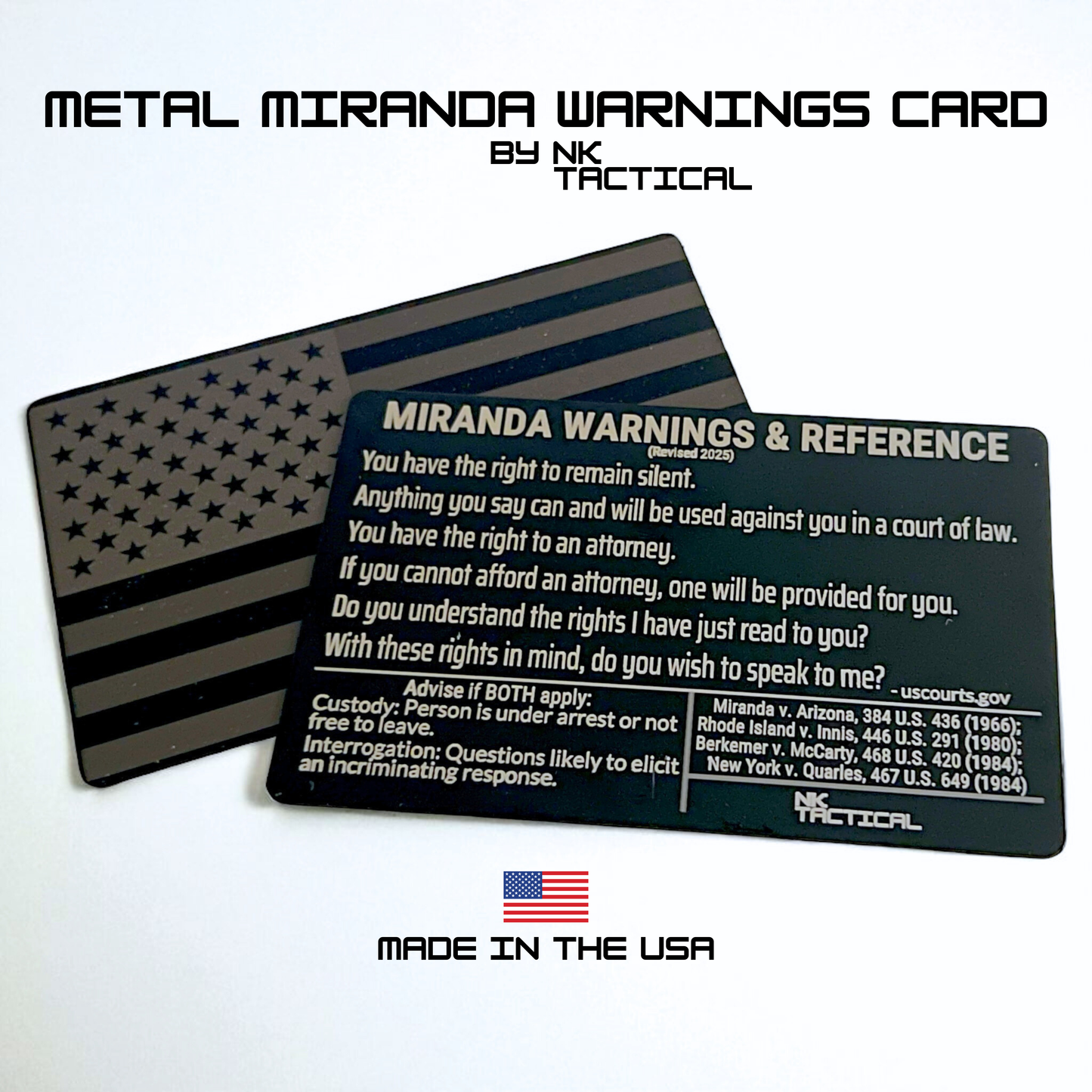 Two-sided metal Miranda Warnings Card by NK Tactical with engraved American flag front and reference text back.