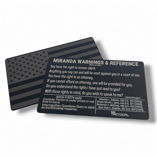 NK Tactical Miranda Warnings and Reference Card showing the engraved Miranda warning text and subdued American flag back design for law enforcement officers.